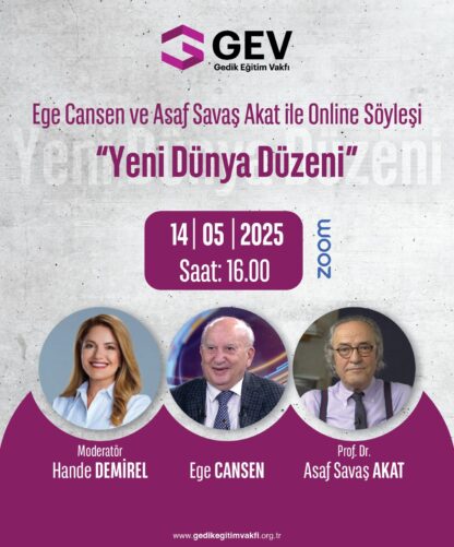 Ege Cansen ve Asaf Savaş Akat ile Online Söyleşi: Yeni Dünya Düzeni