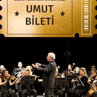 Gedik Filarmoni Orkestrası / Konser - Umut Biletleri
