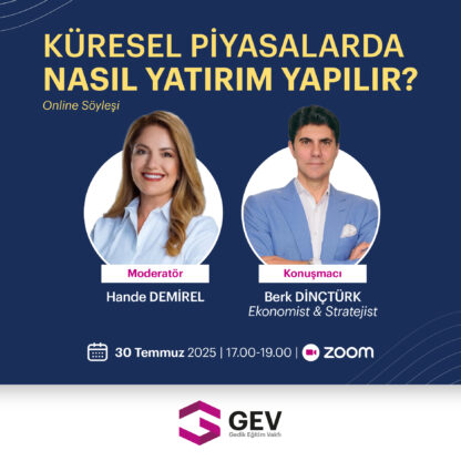 Berk Dinçtürk ile KÜRESEL PİYASALARDA NASIL YATIRIM YAPILIR? (Online Söyleşi)